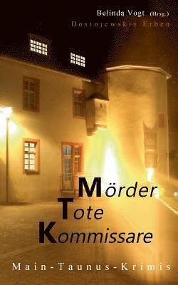 Belinda Vogt - Mörder, Tote, Kommissare, Häftad