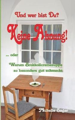 Und wer bist Du? Keine Ahnung! 1