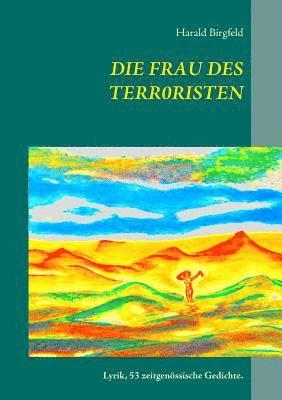 Die Frau des Terroristen 1