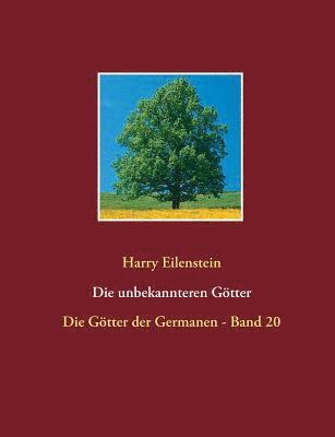 Harry Eilenstein - unbekannteren Götter, Häftad