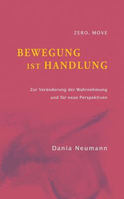 bokomslag Bewegung ist Handlung