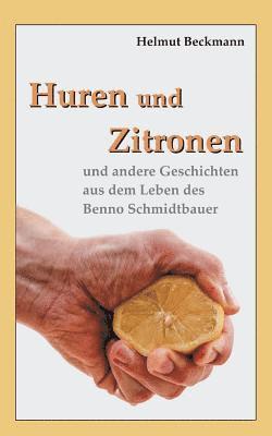 Helmut Beckmann - Huren und Zitronen, Häftad