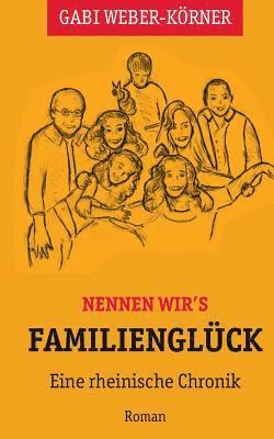 bokomslag Nennen wir's Familienglck