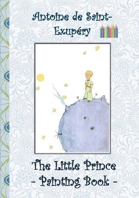 The Little Prince - Painting Book 1