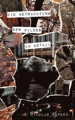 bokomslag Betrachtung der Bilder im Detail