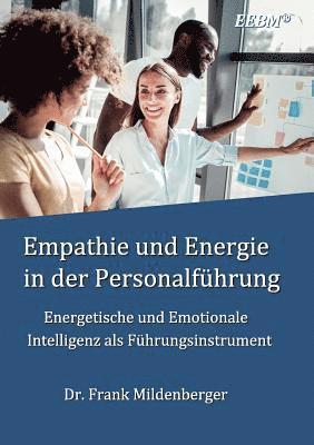 bokomslag Empathie und Energie in der Personalfhrung