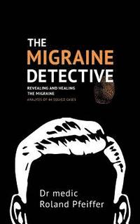 bokomslag Migraine Detective