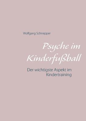 bokomslag Psyche im Kinderfuball