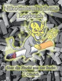 bokomslag Nikotinteufelchens Logbuch über die Flucht aus der Sucht