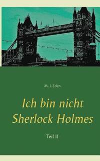 bokomslag Ich bin nicht Sherlock Holmes