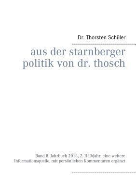 Aus der Starnberger Politik von Dr. Thosch 1