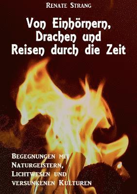 Von Einhrnern, Drachen und Reisen durch die Zeit 1