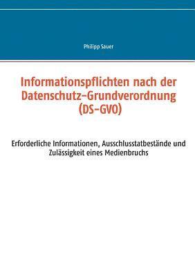 Informationspflichten nach der Datenschutz-Grundverordnung (DS-GVO) 1