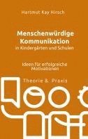 bokomslag Menschenwürdige Kommunikation in Kindergärten und Schulen