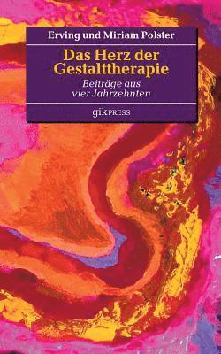 Erving Polster, Miriam Polster, Erhard Doubrawa - Herz der Gestalttherapie, Häftad