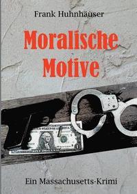 bokomslag Moralische Motive