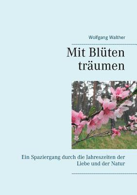 Mit Blten trumen 1