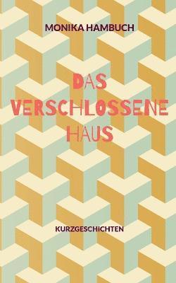bokomslag verschlossene Haus