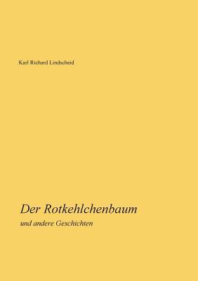 bokomslag Der Rotkehlchenbaum