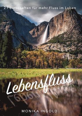 Monika Ingold - Lebensfluss, Häftad