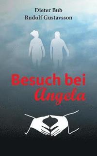 bokomslag Besuch bei Angela