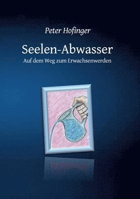 bokomslag Seelen-Abwasser