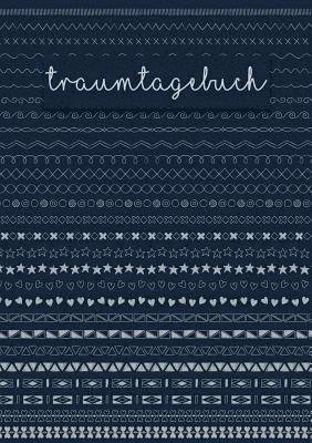 Mein eigenes Traumtagebuch - Ein Tagebuch zum Eintragen von Träumen - Träume festhalten und Schlaf optimieren auf 100 Seiten