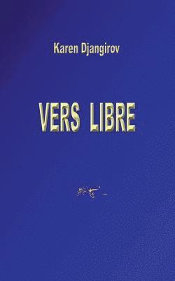 Karen Djangirov, Diana Wiedra - Vers libre, Häftad