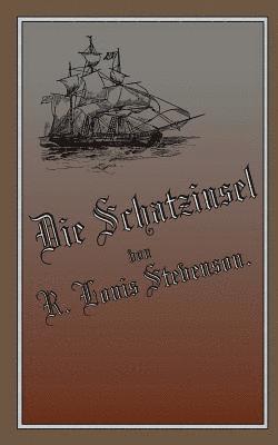 Robert Louis Stevenson, Ralf Schönbach - Schatzinsel, Häftad
