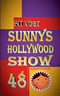 bokomslag Sunnys Hollywood Show