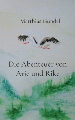 Abenteuer von Arie und Rike