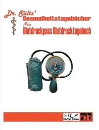 bokomslag Blutdruckpass - Blutdruck Tagebuch