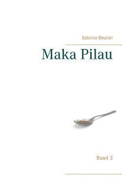 Maka Pilau 1