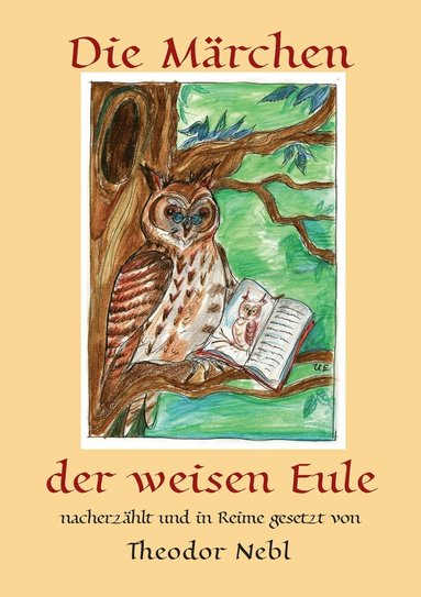 Theodor Nebl - Märchen der weisen Eule, Häftad