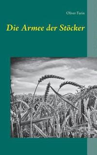 bokomslag Armee der Stöcker