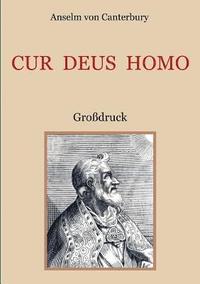 bokomslag Cur Deus Homo oder Weshalb Gott Mensch wurde