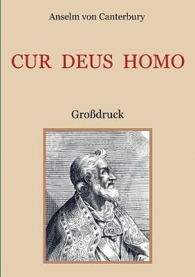 Cur Deus Homo oder Weshalb Gott Mensch wurde 1