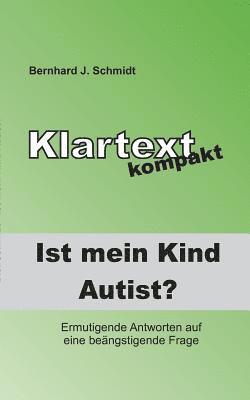 Bernhard J Schmidt, Bernhard J. Schmidt - Ist (m)ein Kind Autist?, Häftad