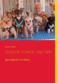 bokomslag Unsere Hunde und wir