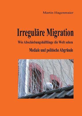 bokomslag Irregulre Migration