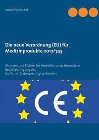 bokomslag Die neue Verordnung (EU) fr Medizinprodukte 2017/745