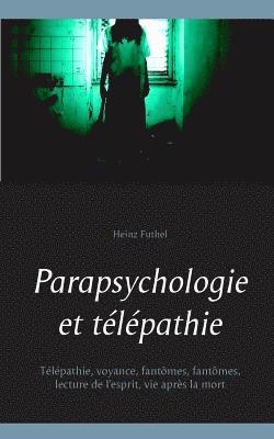bokomslag Parapsychologie et télépathie
