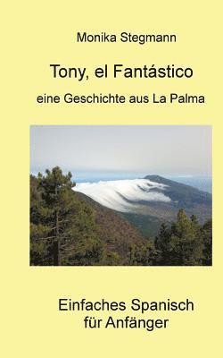 bokomslag Tony el Fantstico