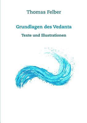 Grundlagen des Vedanta 1