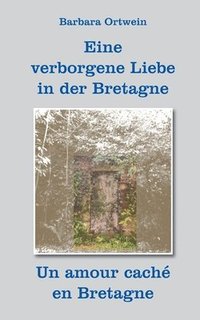 bokomslag Eine verborgene Liebe in der Bretagne