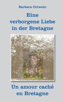 bokomslag Eine verborgene Liebe in der Bretagne