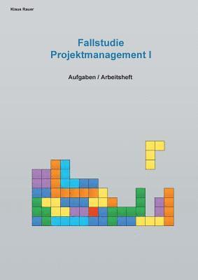 bokomslag Fallstudie Projektmanagement I