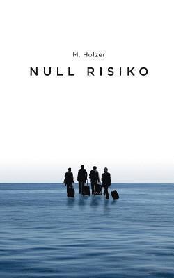 Null Risiko 1