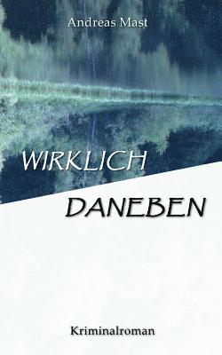 Wirklich daneben 1