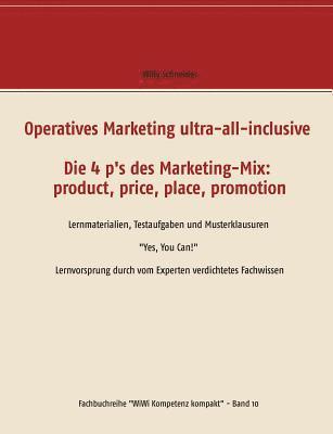 Operatives Marketing ultra-all-inclusive - Die 4 p's des Marketing-Mix 1